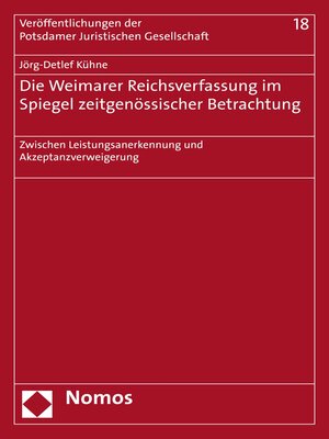 cover image of Die Weimarer Reichsverfassung im Spiegel zeitgenössischer Betrachtung